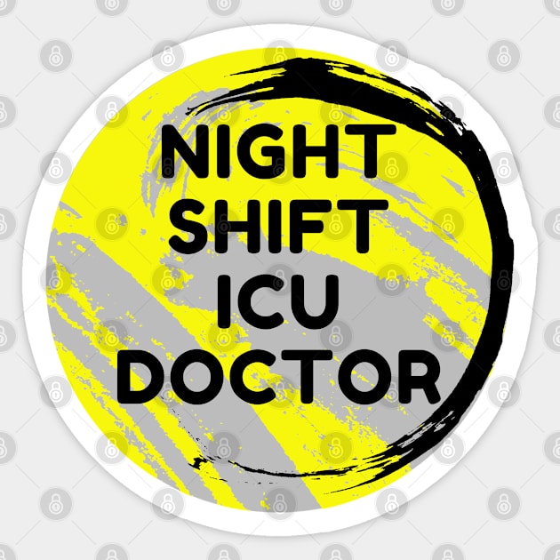 Night Shift ICU Doctor Sticker by Famgift